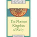 The Norman Kingdom of Sicily