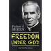 Freedom Under God