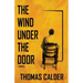 The Wind Under the Door