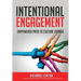 Intentional Engagement: Empowered Path to Culture Change