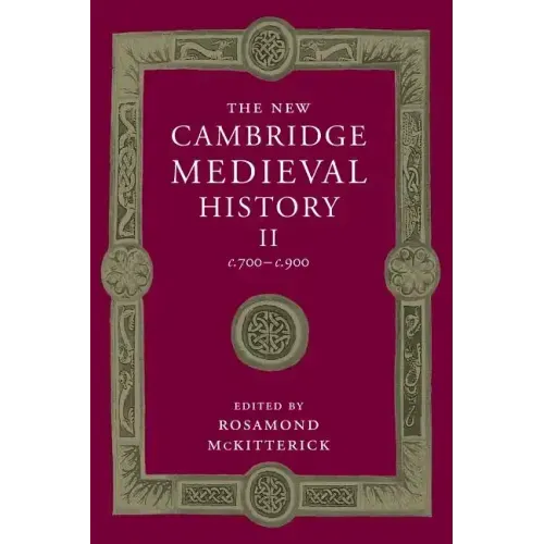 The New Cambridge Medieval History