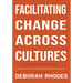 Facilitating Change Across Cultures: Lessons from International Development