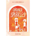 Orange Sparkles: Book 1 in the Magic Sparkles series