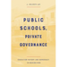 Public Schools, Private Governance: Education Reform and Democracy in New Orleans