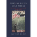 Winning Life's Gold Medal: Ten Valuable Life Lessons from the Olympic Games