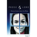 Prose and Lore: Issue 3: Memoir Stories About Sex Work