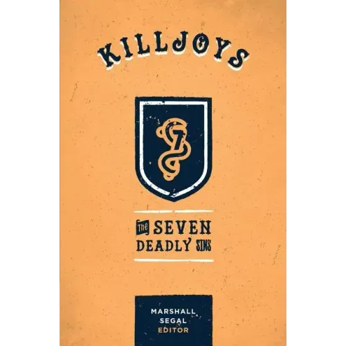 Killjoys: The Seven Deadly Sins