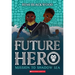 Mission to Shadow Sea (Future Hero #2)