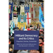 Militant Democracy and Its Critics: Populism, Parties, Extremism