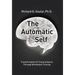 The Automatic Self: Transformation and Transcendence through Brain-Wave Training