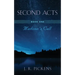 Second Acts - Book One: Madison's Call