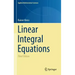 Linear Integral Equations