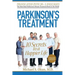 Parkinson's Treatment: 10 Secrets to a Happier Life