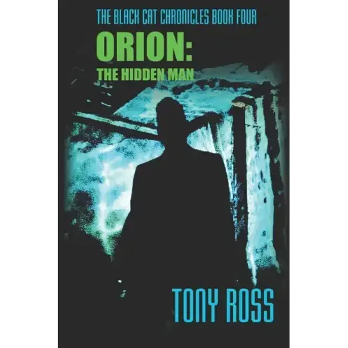 Orion: The Hidden Man