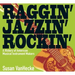 Raggin' Jazzin' Rockin': A History of American Musical Instrument Makers