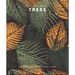 The Little Book of Trees: An Arboretum of Tree Lore