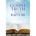 The Gospel Truth about the Rapture