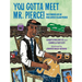 You Gotta Meet Mr. Pierce!: The Storied Life of Folk Artist Elijah Pierce