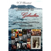 Journey to Gibraltar: Letters, Memoirs & Personal Diaries