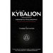 The Kybalion - Revised and Updated Edition