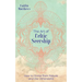 The Art of Celtic Seership: How to Divine from Nature and the Otherworld