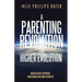 A Parenting Revolution for Higher Evolution: Raising Resilient, Responsible, Compassionate Kids from the Inside Out