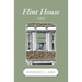 Flint House