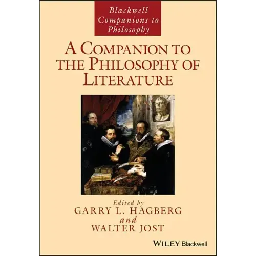 A Companion to the Philosophy of Literature