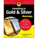 Investing in Gold & Silver for Dummies