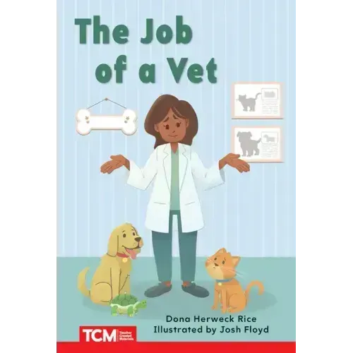 The Job of a Vet: Prek/K: Book 16
