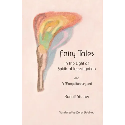 Fairy Tales: in the Light of Spiritual Investigation
