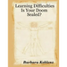 Learning Difficulties: Is Your Doom Sealed?