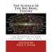 The Science of The Big Bang Theory: "An Overview of Our Universe" - Vol. 2 of 2