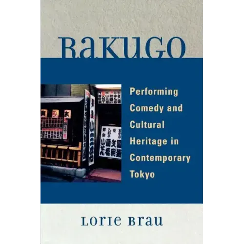Rakugo: Performing Comedy and Cultural Heritage in Contemporary Tokyo