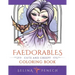 Faedorables: Cute and Creepy Coloring Book