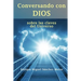 Conversando con Dios: sobre las claves del Universo
