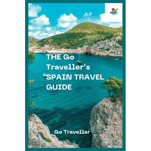 THE Go Traveller's SPAIN TRAVEL GUIDE (full-color)