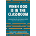 When God is in the Classroom