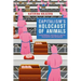 Capitalism's Holocaust of Animals: A Non-Marxist Critique of Capital, Philosophy and Patriarchy