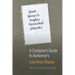 Your Name Is Hughes Hannibal Shanks: A Caregiver's Guide to Alzheimer's