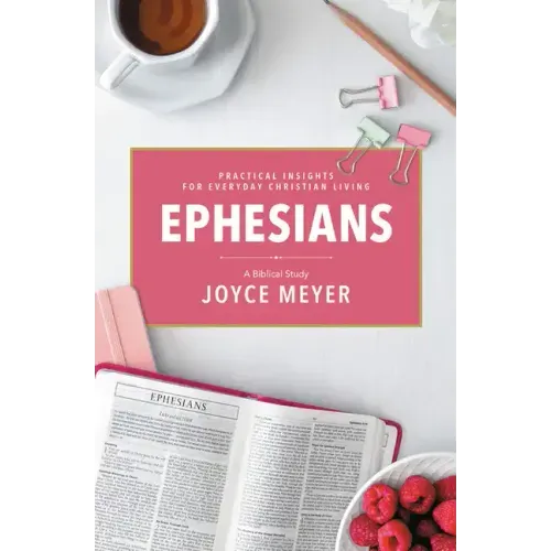 Ephesians: A Biblical Study