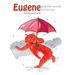 Eugene and the Sounds of the City