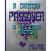 A Christian Passover in the Jewish Tradition