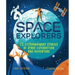Space Explorers: 25 Extraordinary Stories of Space Exploration and Adventure