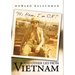 Hi Mom, I'm O.K. and Other Lies from Vietnam