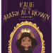 Kalie and the Magical Crown