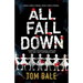 All Fall Down: A Gripping Psychological Thriller with a Twist That Will Take Your Breath Away