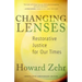 Changing Lenses: Restorative Justice for Our Times