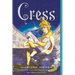 Cress: Book Three of the Lunar Chronicles