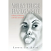When These Hands Write